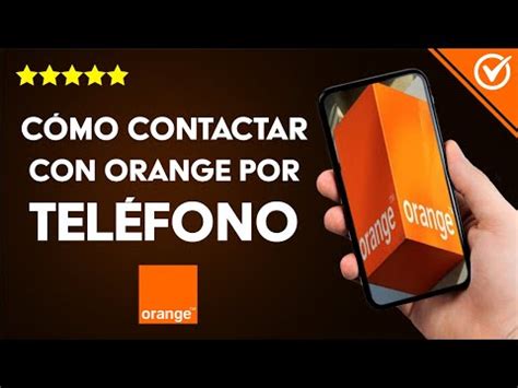 orange contacto whatsapp|Cómo ponerse en contacto con Orange desde el extranjero